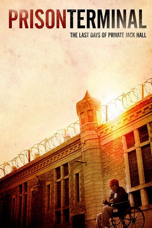 Prison Terminal: The Last Days of Private Jack Hall Movie Poster Image