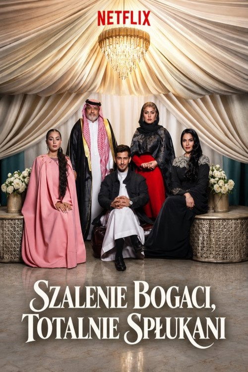 Plakat: Szalenie bogaci, totalnie spłukani