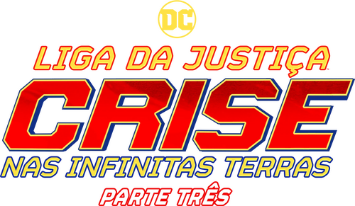 Justice League: Crisis on Infinite Earths Part Three