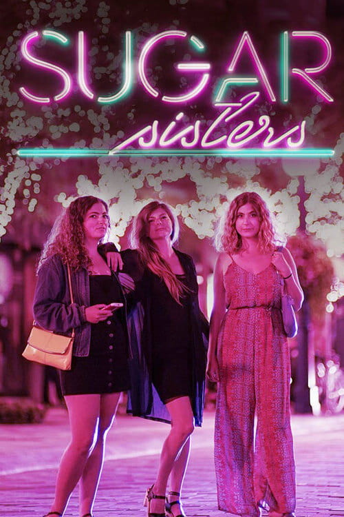 Sugar Sisters (2016)