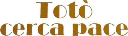 Totò cerca pace