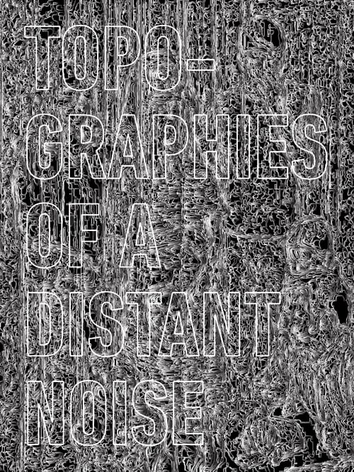 Topografías de un ruido distante movie poster player