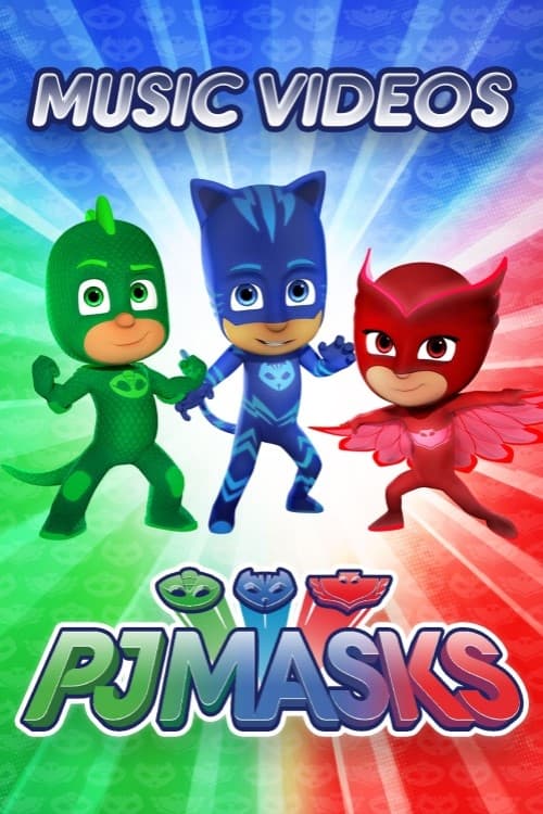 Poster PJ Masks Music Videos