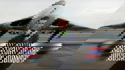Guy Martin - Last Flight of the Vulcan Bomber