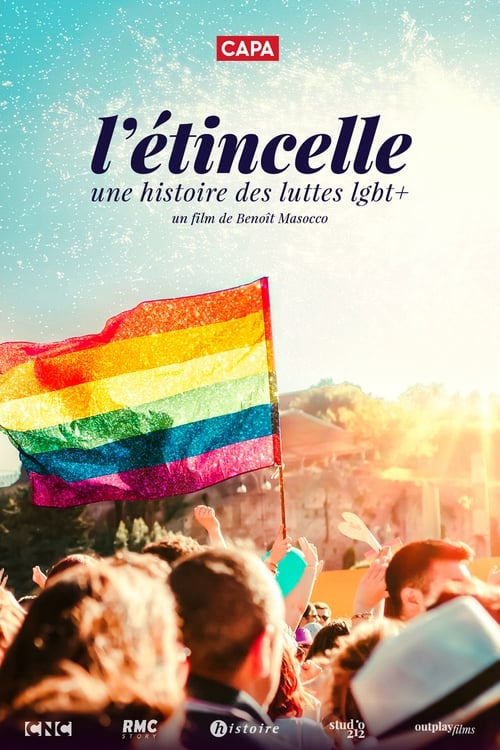 L'étincelle : une histoire des luttes LGBT+ 2019