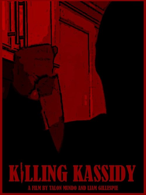 Poster image du film Killing Kassidy Killing Kassidy