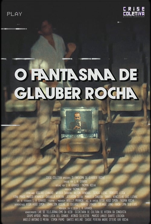 Poster O Fantasma de Glauber Rocha 2019