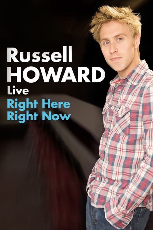 Russell Howard: Right Here Right Now Movie Poster Image