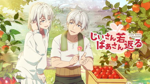 Grandpa and Grandma Turn Young Again