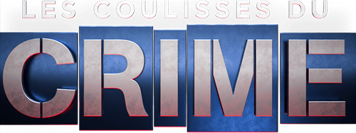 Les Coulisses Du Crime