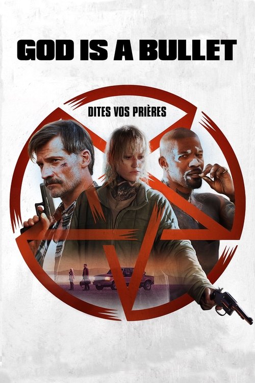 Poster image du film God Is a Bullet God Is a Bullet