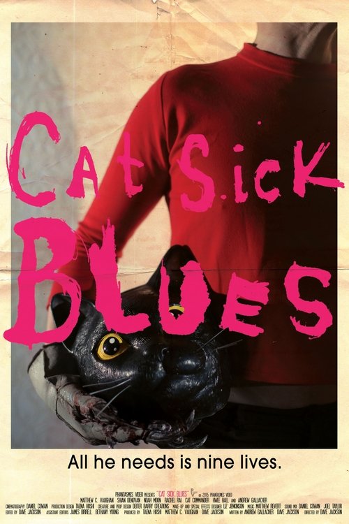 Cat Sick Blues movie poster player