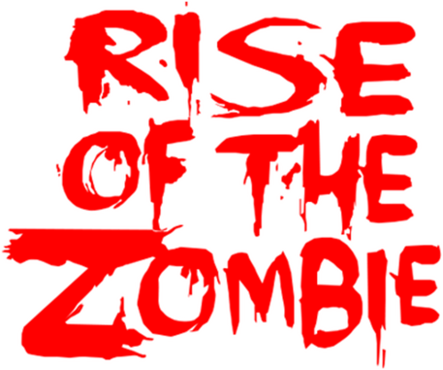 Rise of the Zombie