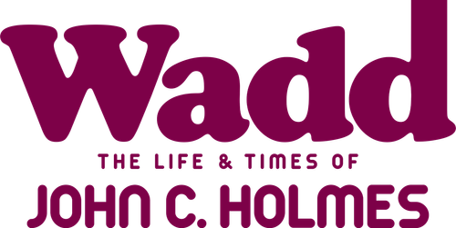 Wadd: The Life & Times of John C. Holmes's logo image