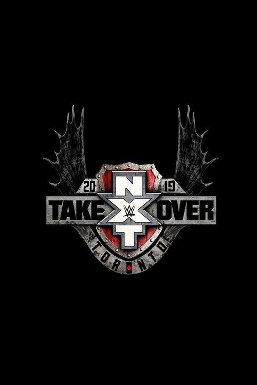 NXT TakeOver: Toronto 2019 See page