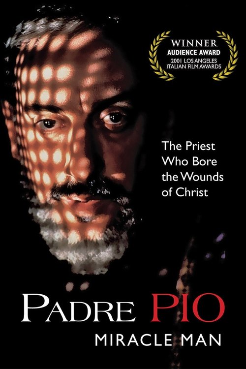 Padre Pio: Miracle Man 2000 Padre Pio: Miracle Man 2000