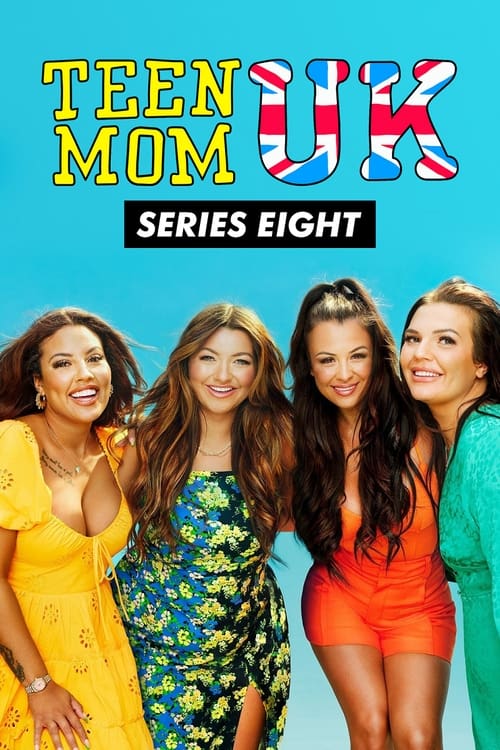 Where to stream Teen Mom UK Season 8