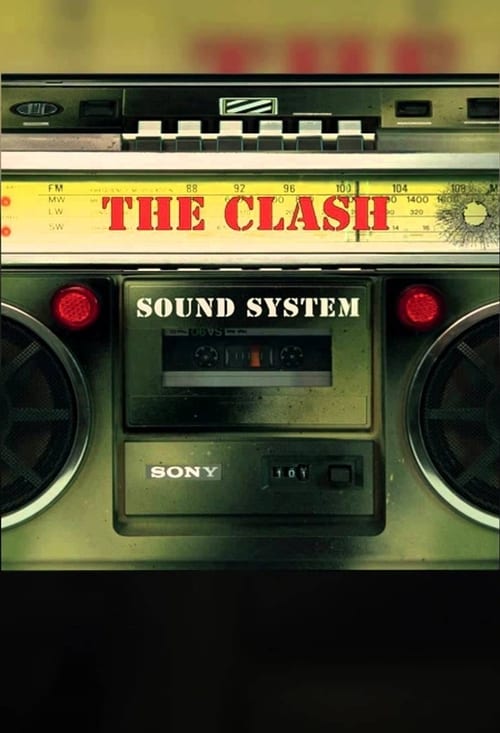 The Clash - Sound system 2013