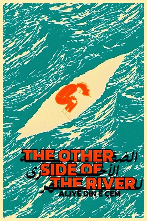 The Other Side of the River ( The Other Side of the River )
