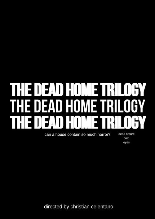 THE DEAD HOME TRILOGY