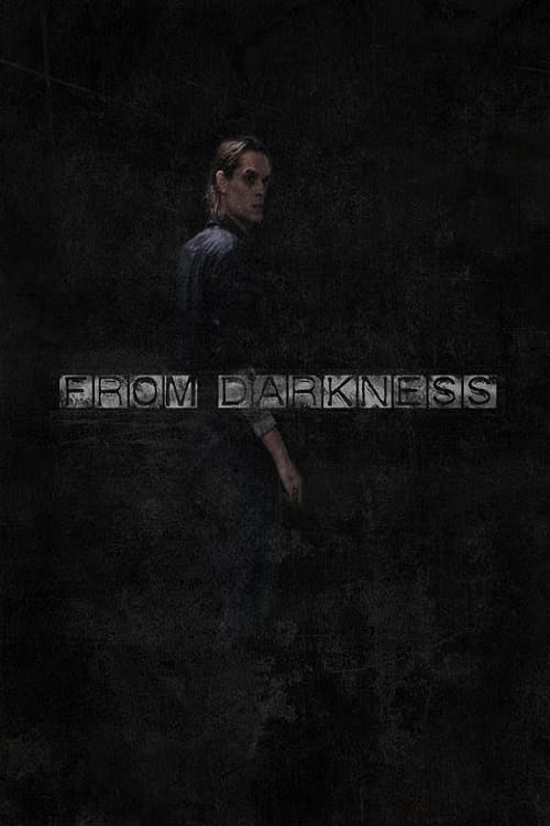 From Darkness (2011)