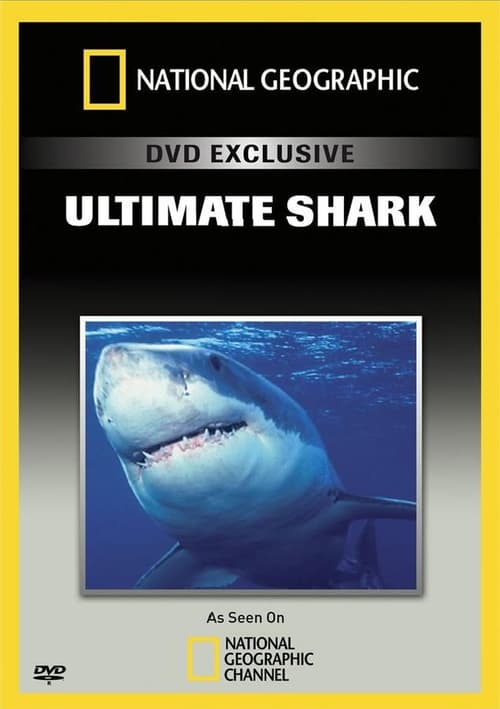 National Geographic Ultimate Shark (2007) poster
