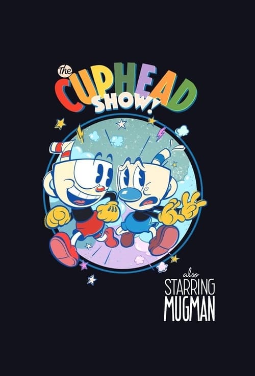 Le Cuphead Show ! - Saison 1
