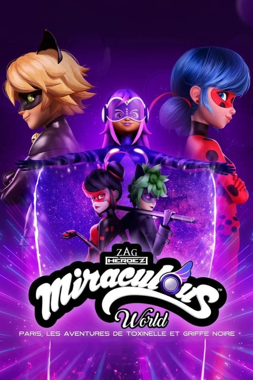 Miraculous World : Paris, Les Aventures de Toxinelle et Griffe Noire (2023) poster