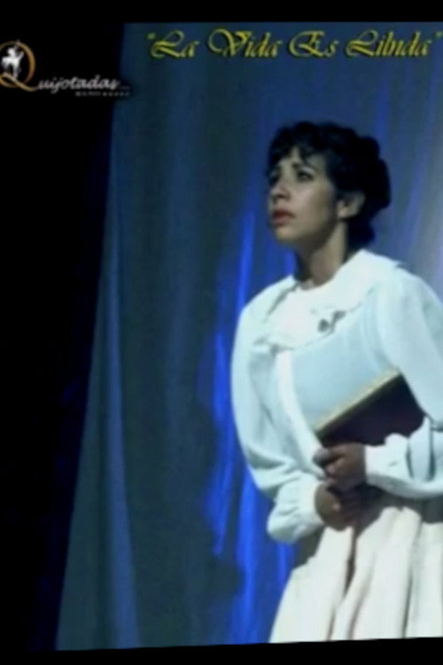 Quijotadas / La Vida es Linda - Sobre la Vida de Nilo Soruco