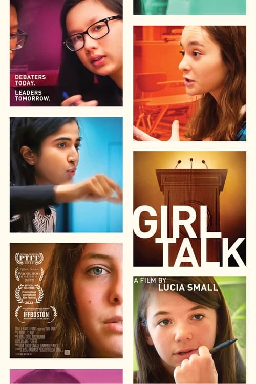 Set in the cutthroat, boy-dominated world of high school debate where tomorrow’s leaders are groomed, GIRL TALK tells the timely story of five girls on a diverse, top-ranked Massachusetts high school debate team as they strive to become the best debaters in the United States on their own terms.