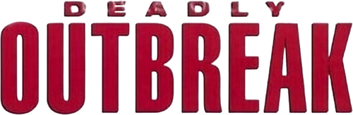 Deadly Outbreak