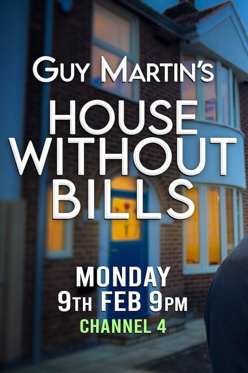 Guy Martin's House Without Bills Poster