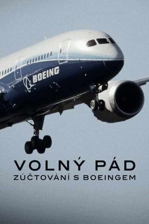 Volný pád: Zúčtování s Boeingem