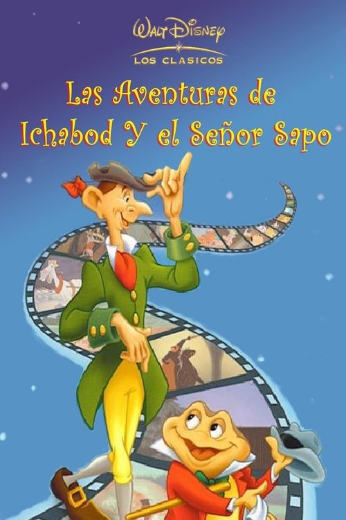 Las Aventuras de Ichabod y el Sr. Sapo
