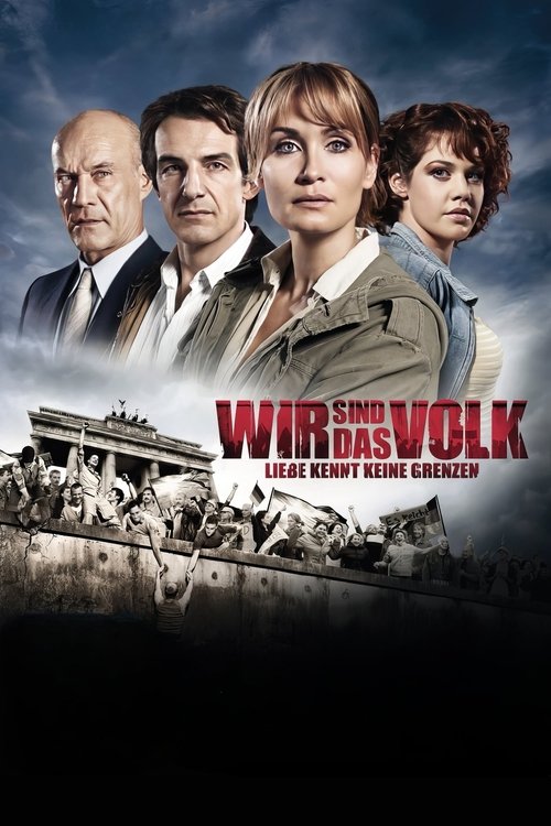 Wir sind das Volk - Liebe kennt keine Grenzen, S01 - (2008)