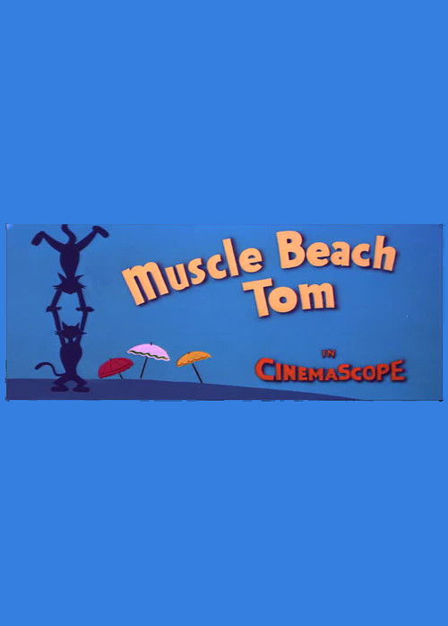 Muscle Beach Tom (1956) — The Movie Database (TMDb)