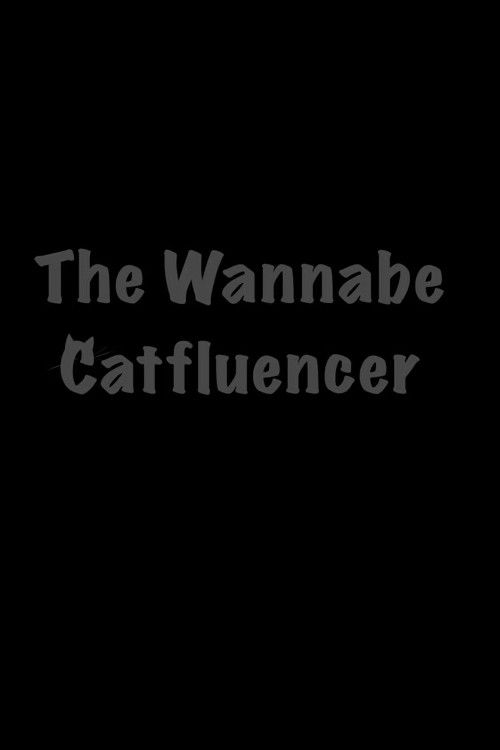 The Wannabe Catfluencer