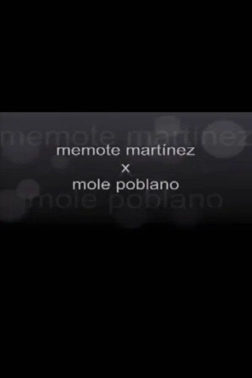 El memote y el mole poblano official trailer poster