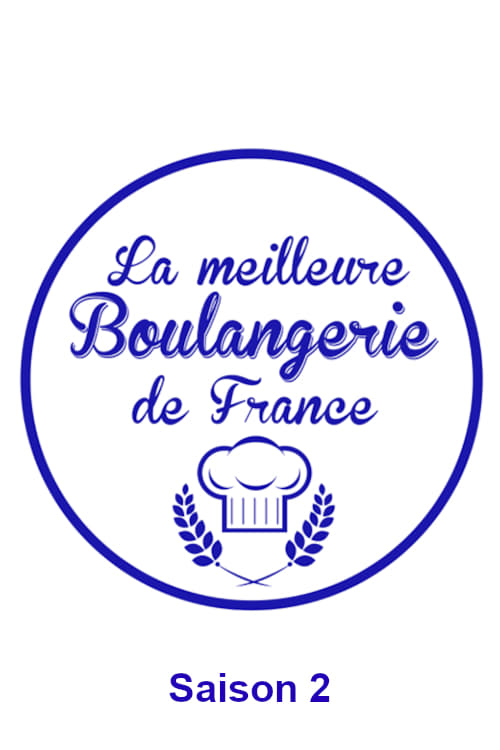 La meilleure boulangerie de France, S02 - (2014)