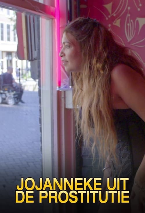 |NL| Jojanneke uit de Prostitutie