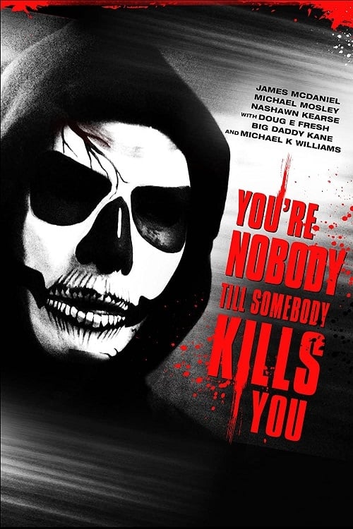 Poster do filme You're Nobody 'til Somebody Kills You