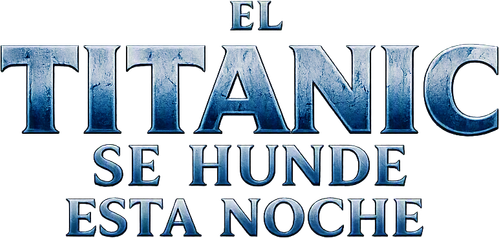 El Titanic Se Hunde Esta Noche