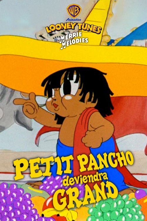 Petit Pancho deviendra Grand