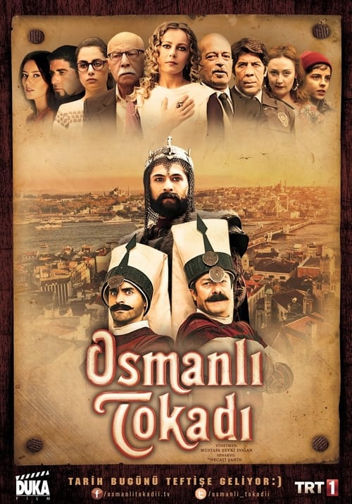 Osmanlı Tokadı, S01 - (2013)