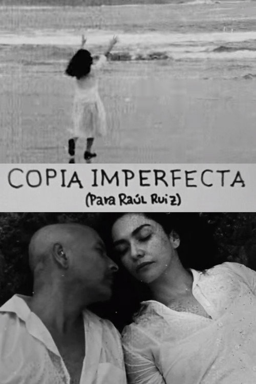Copia imperfecta: para Raúl Ruiz