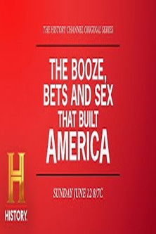 Escena 6 de The Booze, Bets and Sex That Built America