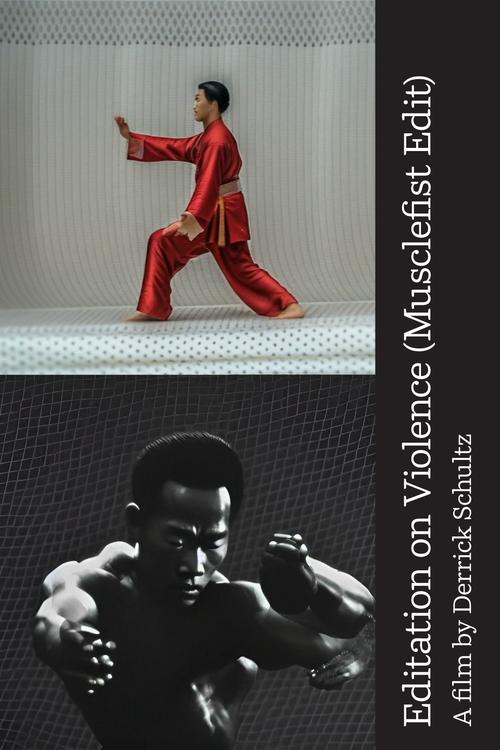 Editation on Violence (Musclefist Edit) Editation on Violence (Musclefist Edit)