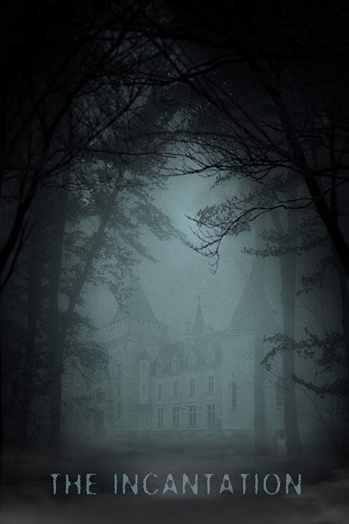 The Incantation poster