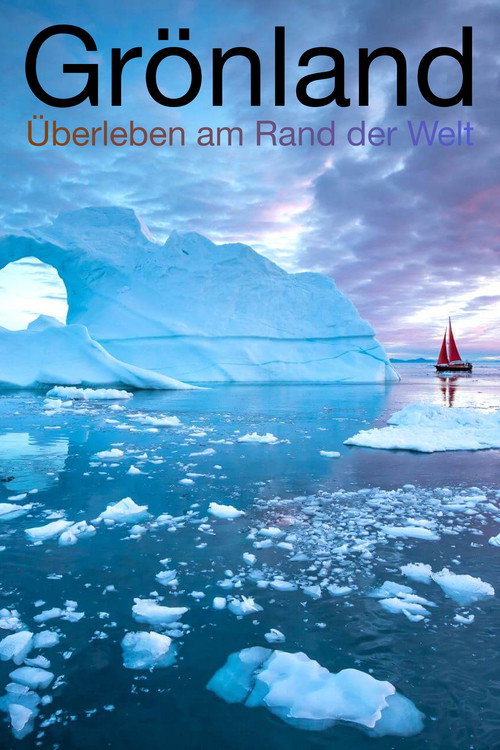 Grönland, Überleben am Rand der Welt