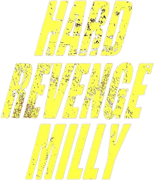 Hard Revenge, Milly